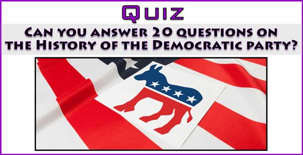 Quiz History of Democratic Party